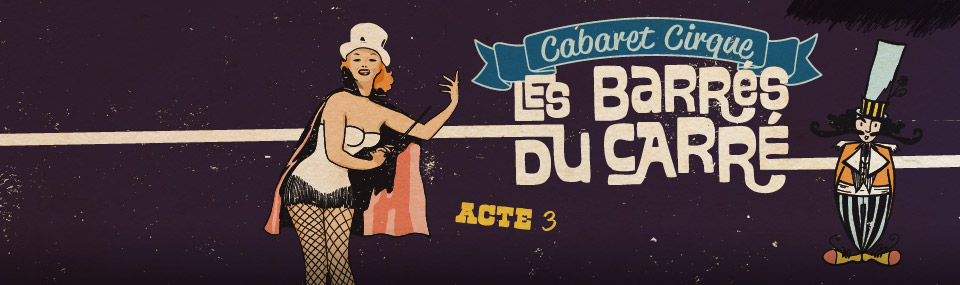 Le Barrés du Carré - Acte 3, Les 6 et 7 avril - au Petit Carré d'Art de St-Affrique