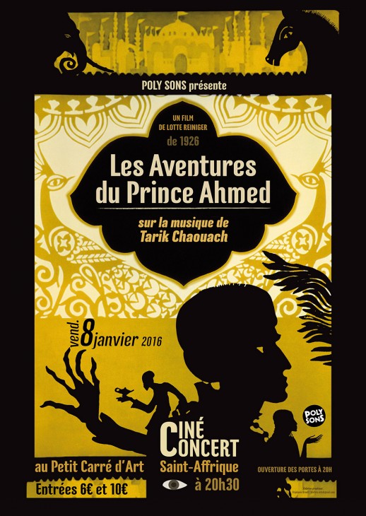 Affiche Ciné Concert les Aventures du Prince Amhed sur la musique de Tarik Chaouach
