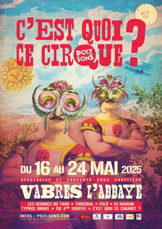 Affiche du Festival C'est Quoi Ce Cirque ? du 16 au 24 mai à Vabres-l'Abbaye.