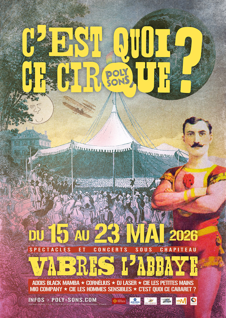 Affiche Festival C&rsquo;est quoi ce Freak Show